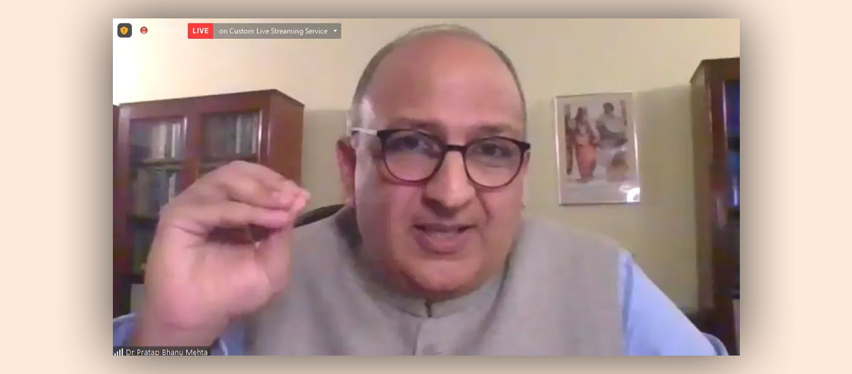 “Civil Society Is Dead. You Need Kind Of Scale And Scope Like Our Freedom Movement To Revive It,” Says Dr Pratap Bhanu Mehta